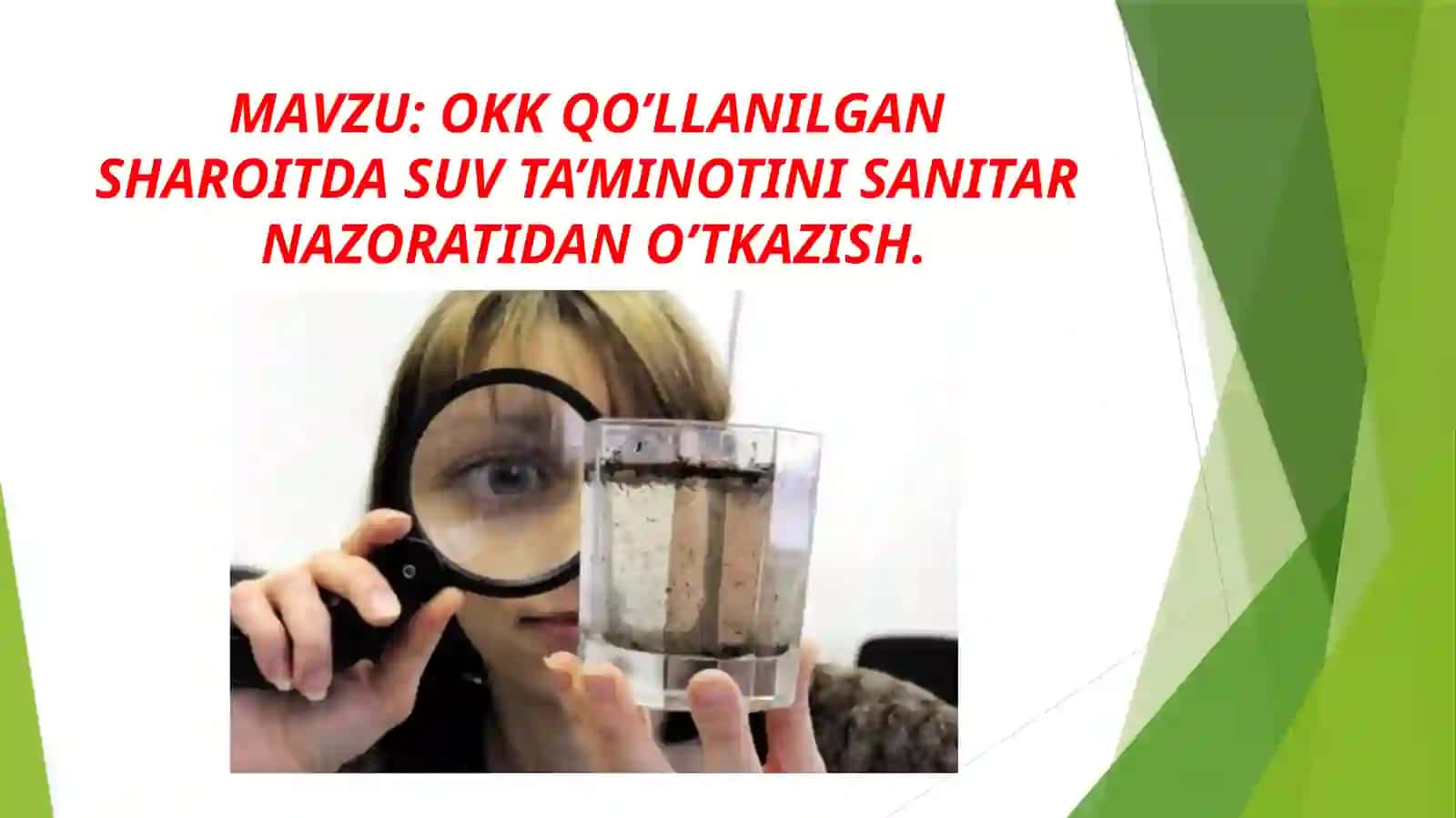 OKK QO’LLANILGAN SHAROITDA SUV TA’MINOTINI SANITAR NAZORATIDAN O’TKAZISH 2
