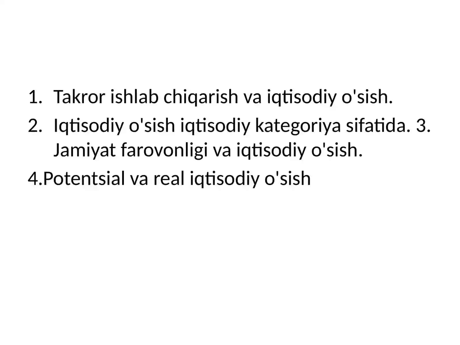 Iqtisodiyo’sishfaniningpredmeti, maqsadi va vazifalari 2