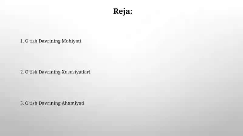 O'tish davrining mohiyati va ahamiyati 2