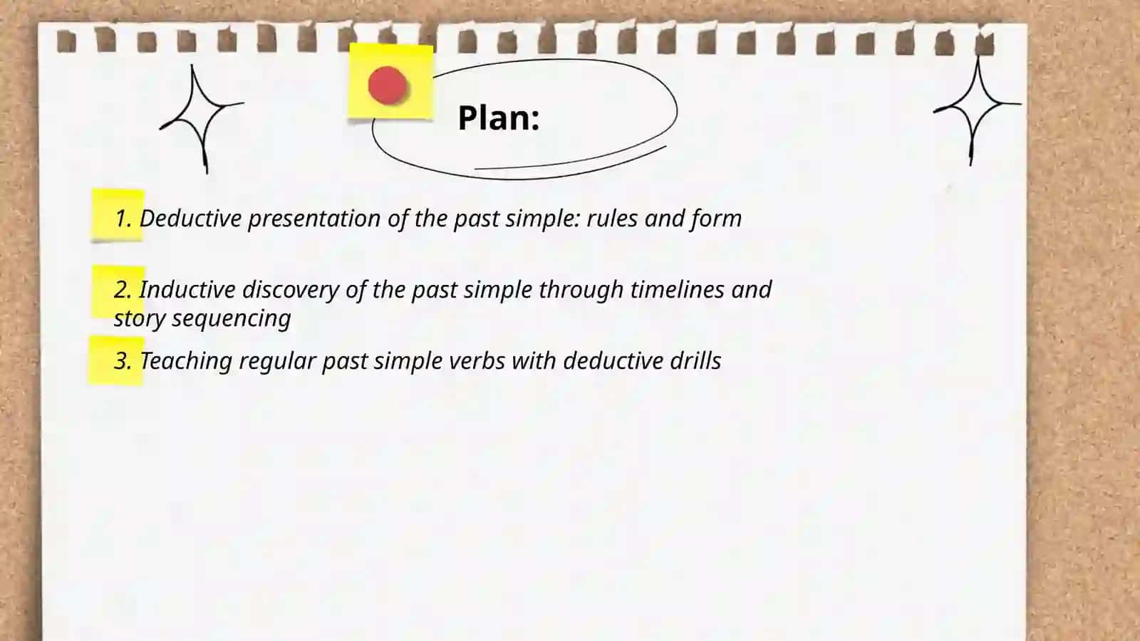Deductive and inductive methods: with past simple 2