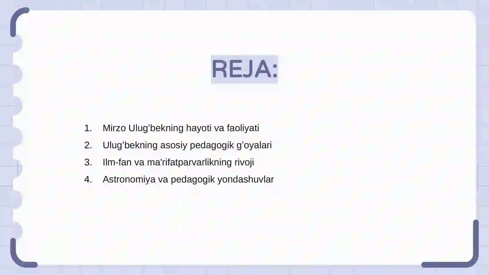 Mirzo Ulugʻbekning pedagogik gʻoyalari va ma'rifatparvarlik faoliyati 2
