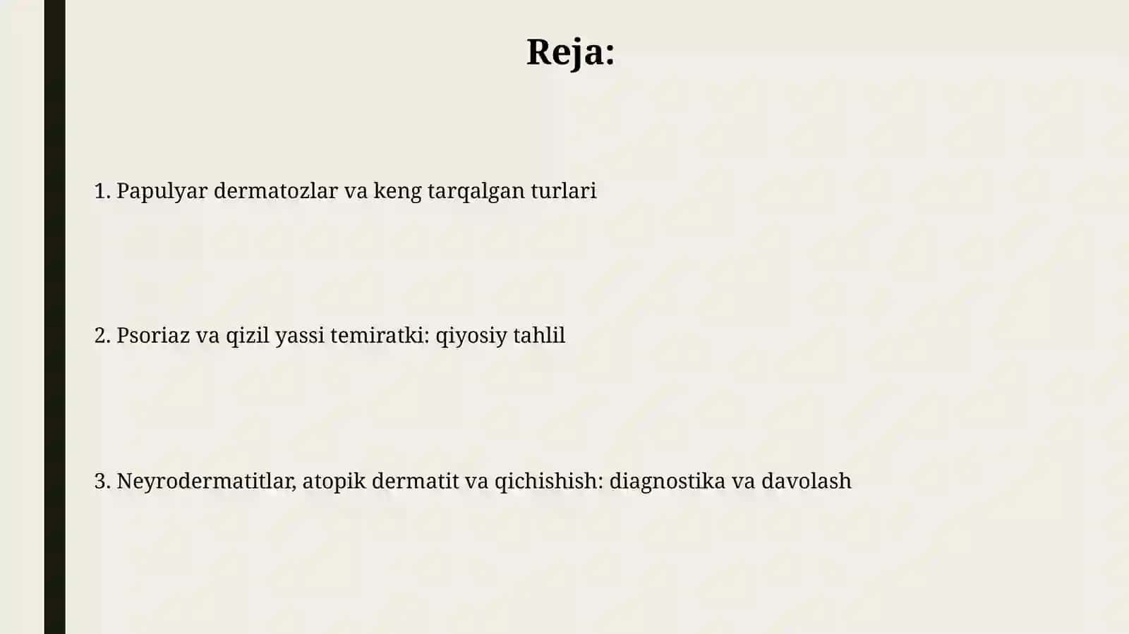 Papulyozdermatozlar va keng tarqalgan tur 2