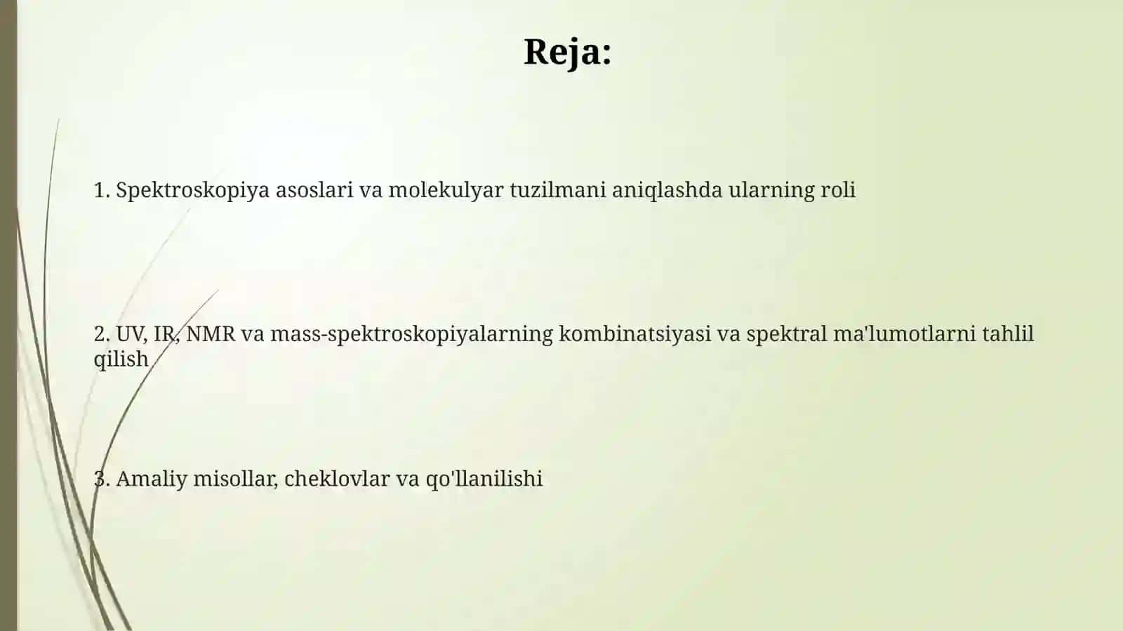 ModdalartuzilishinianiqlashdaUB, IQ,YaMRvaMassspektroskopiyalarinibirgalikdaishlatish 2