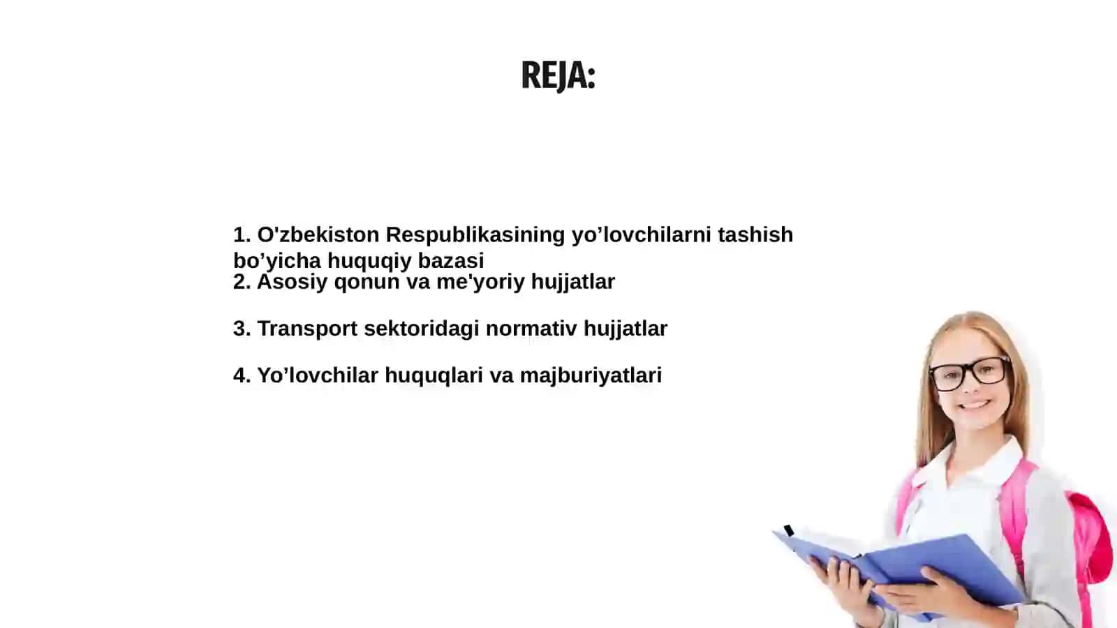 O'zbekiston Respublikasining yo’lovchilarni tashish bo’yicha me’yoriy va huquqiy hujjatlari 2