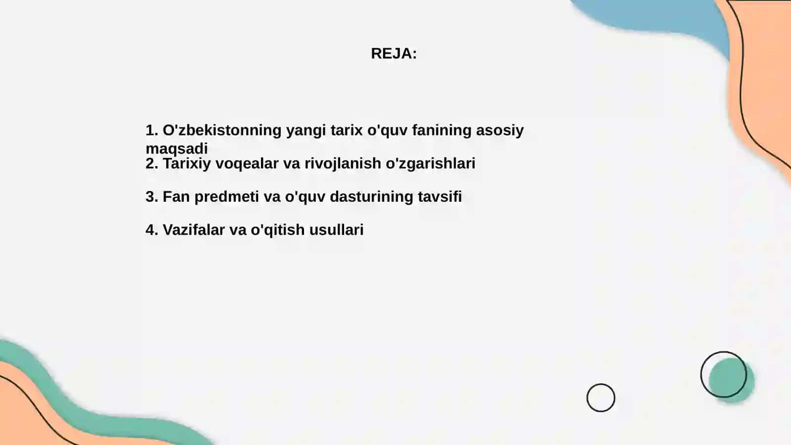 O'zbekistonning eng yangi tarixi oquv fanining predmeti maqsadi va vazifalari nazariy metodologik tamoyillari 2
