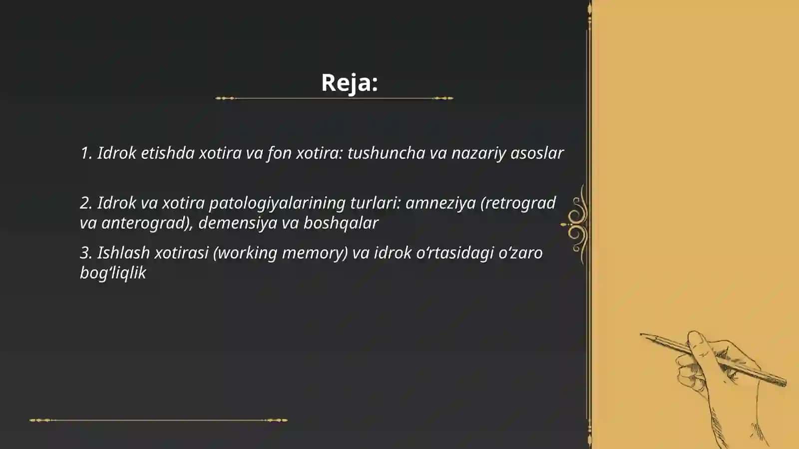Idrok etishda xotira va fo‘n.xotira patalogiyasi va koprekksiyasi 2