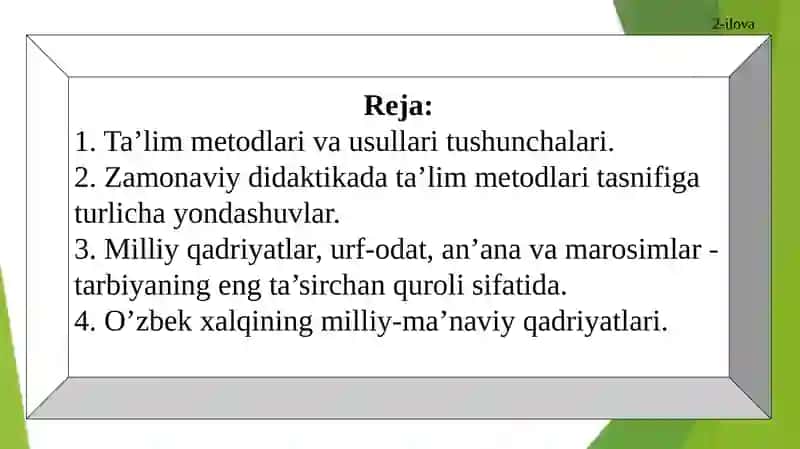 Xalq pedagogikasi" da yoshlarni tarbiyalashning metod, usul va vositalari. 2