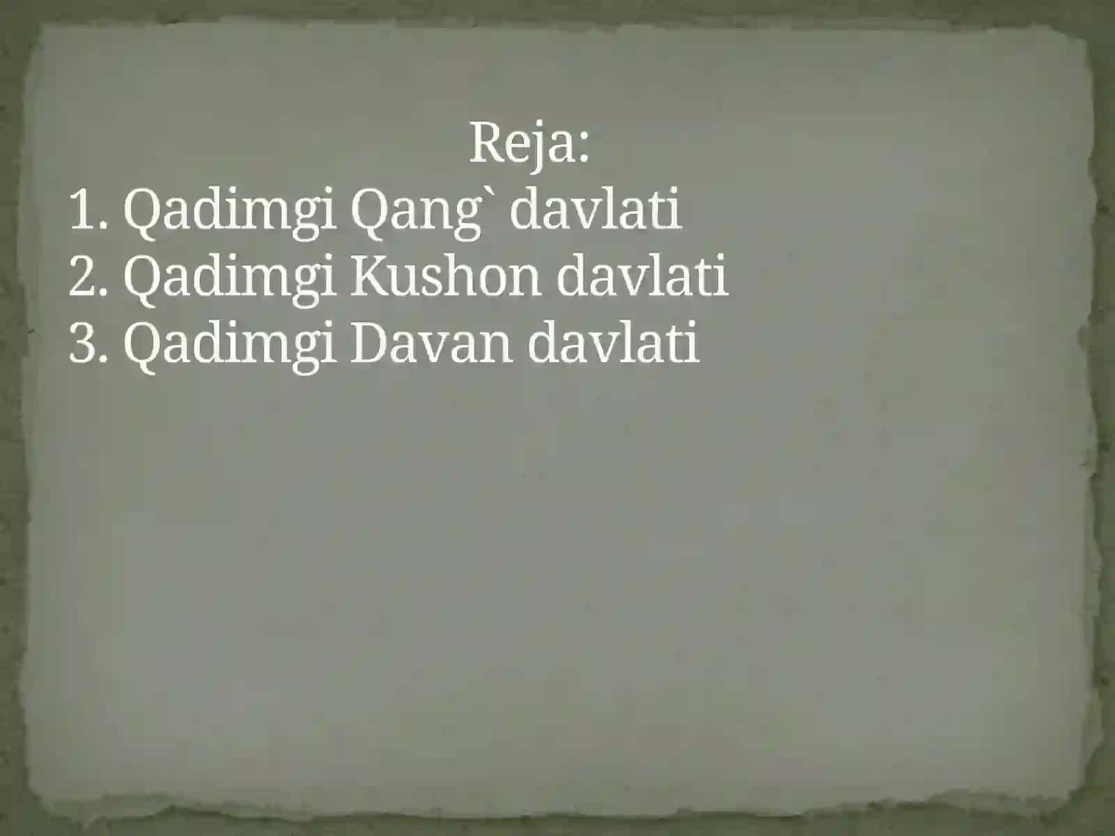 “Qadimgi Qang` Kushon Davan” davlatlari 2