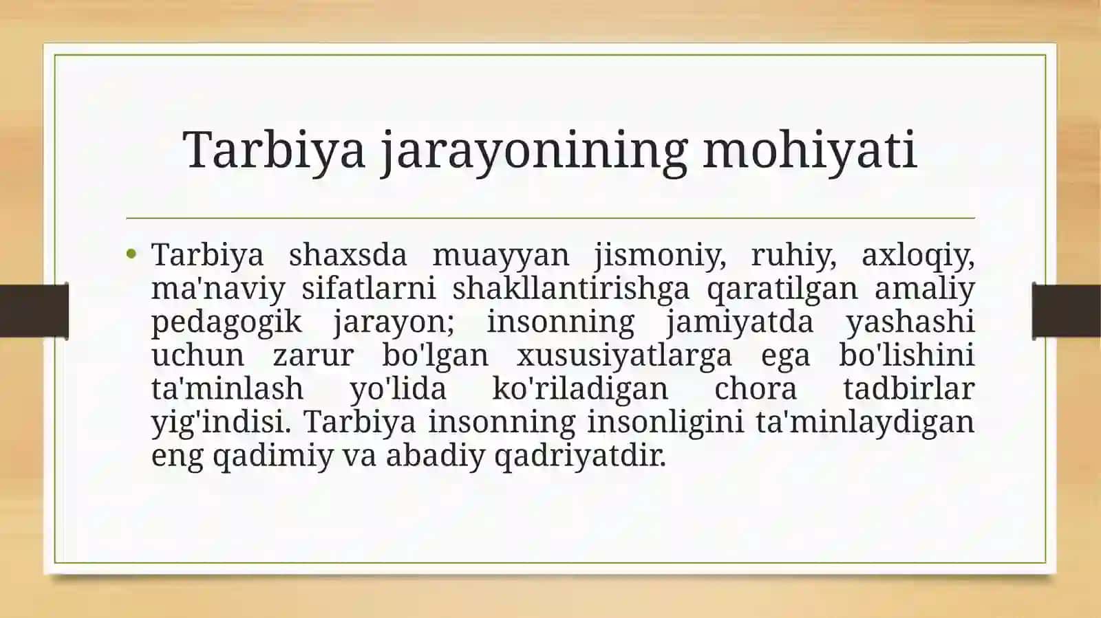 Tarbiyaning mohiyati va asosiy yo‘nalishlari 2