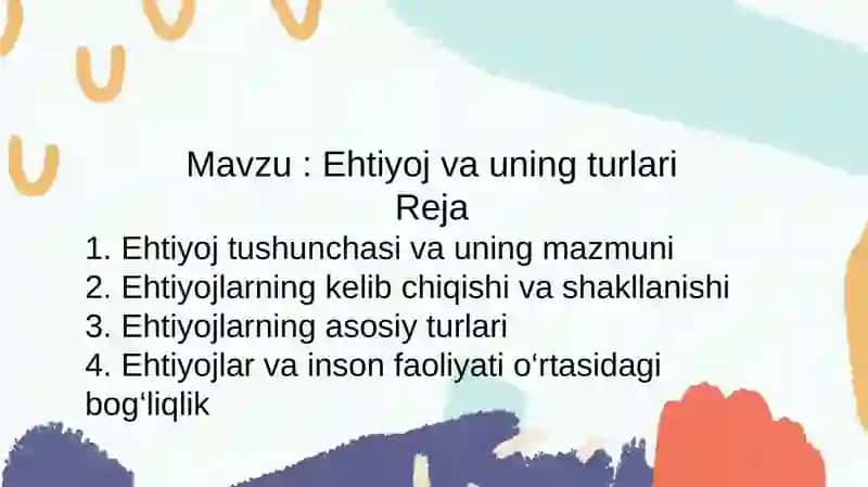 Ehtiyoj va uning turlari 2