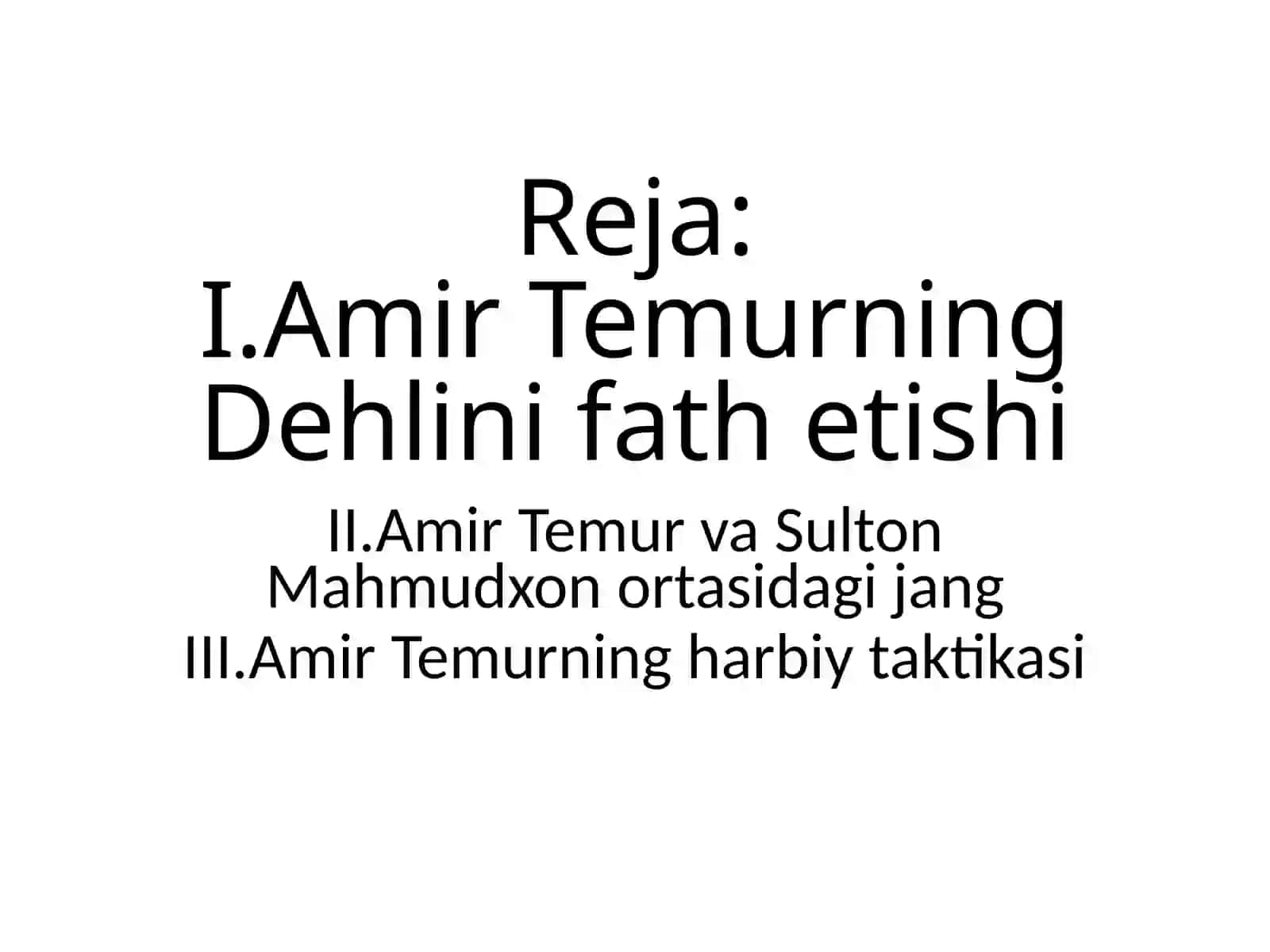 Amir Temurning Hindistonga harbiy yurishi 2