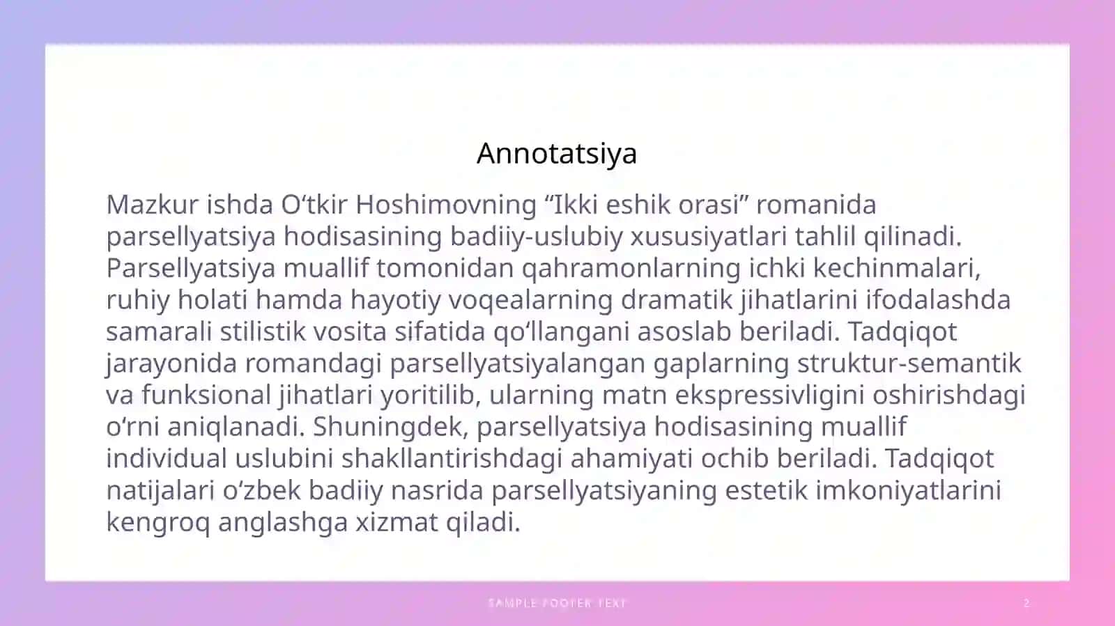 "Ikkieshikorasi" romanida (O‘tkir Hoshimov) parsellyatsiyahodisasi ning namoyon bo‘lishi 2