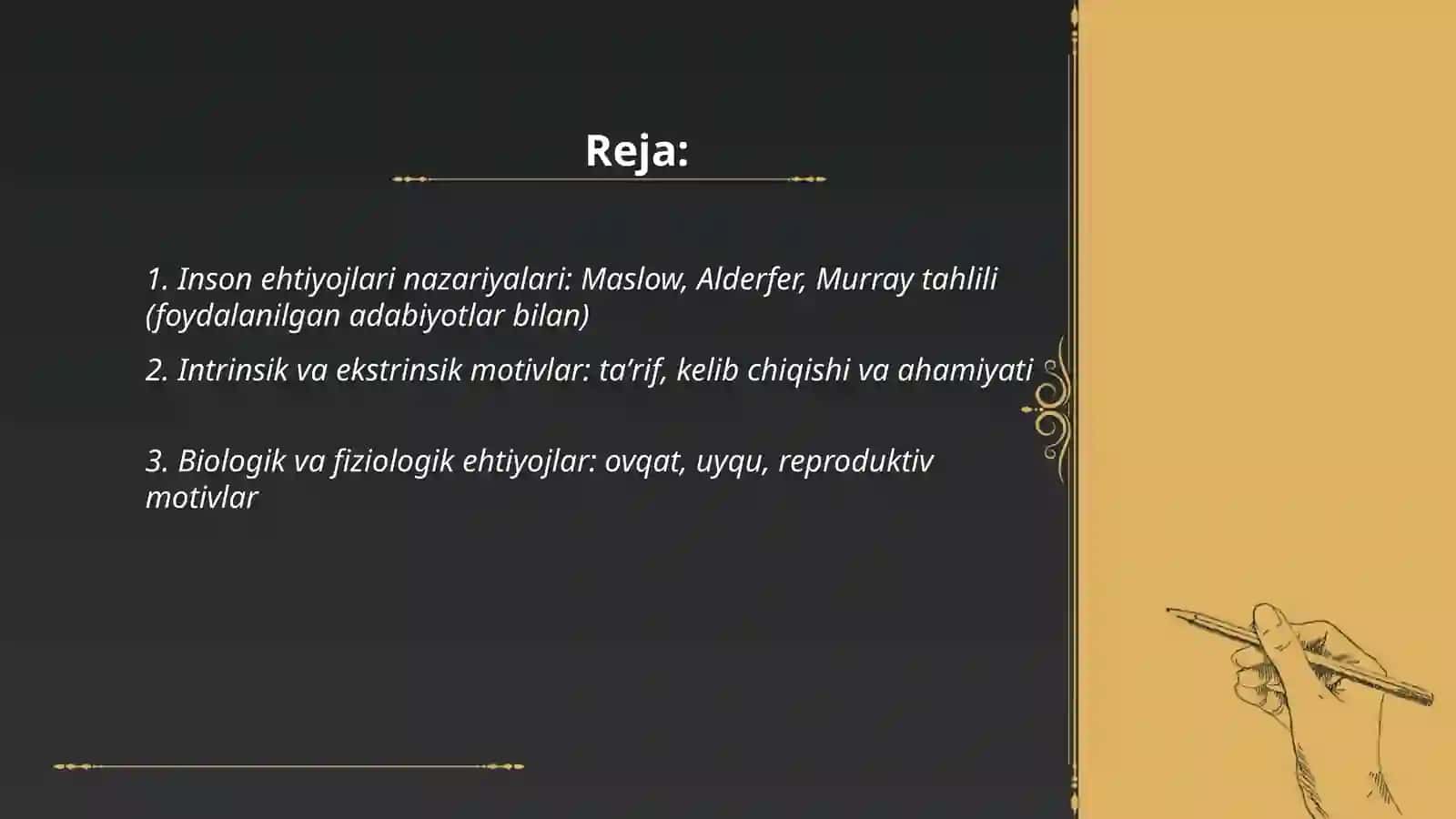 Inson ihtiyojlari va motivlarning xilma xilik tabiati foydanilgan adabiyotlar bilan 2