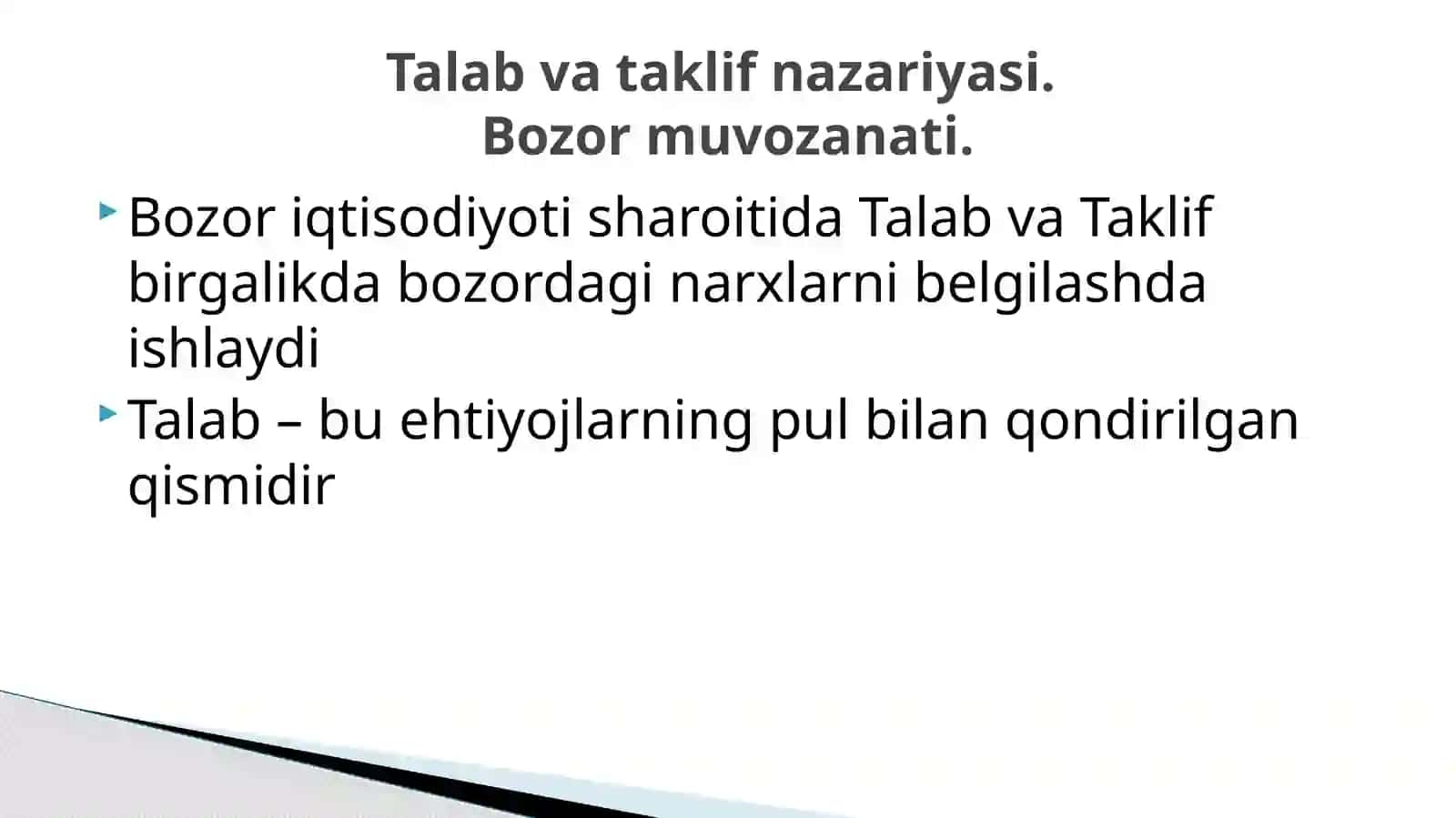 Talab va taklif nazariyasi. Bozor muvozanati 2