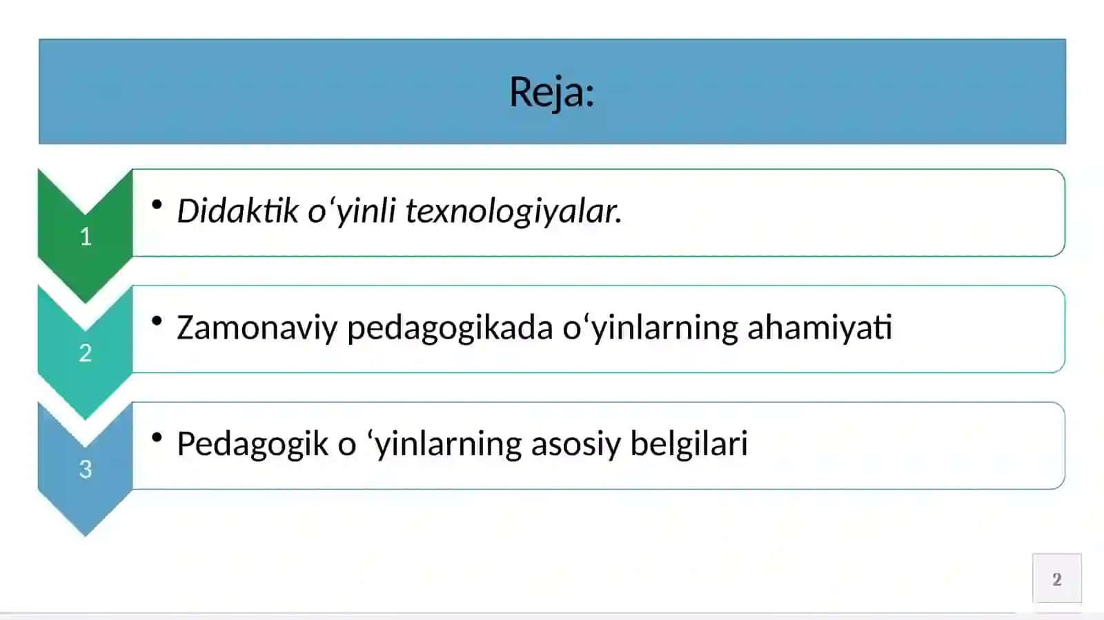DIDAKTIK O ‘YINLI TEXNOLOGIYALAR 2