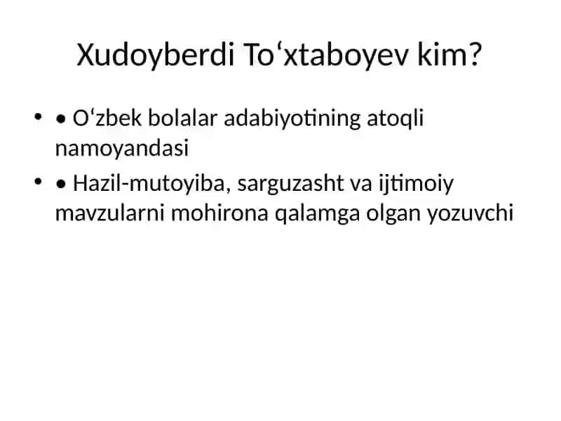 Xudoyberdi To‘xtaboyev: Hayoti va Ijodi 2