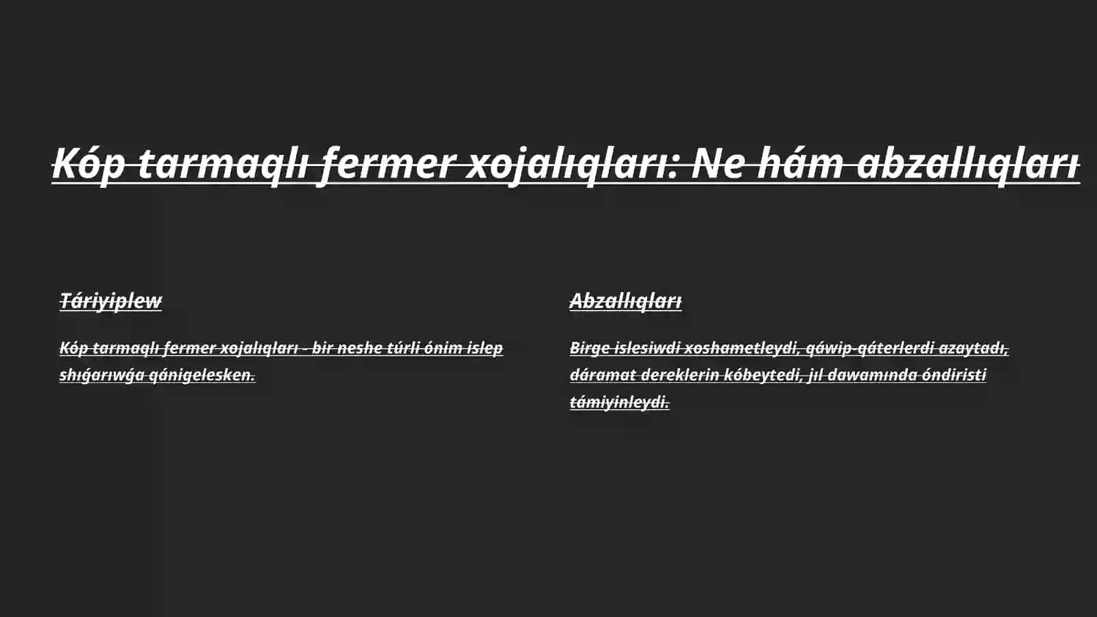 Kóp tarmaqlı fermer xojalıqlardı payda etiw hám basqarıw 2