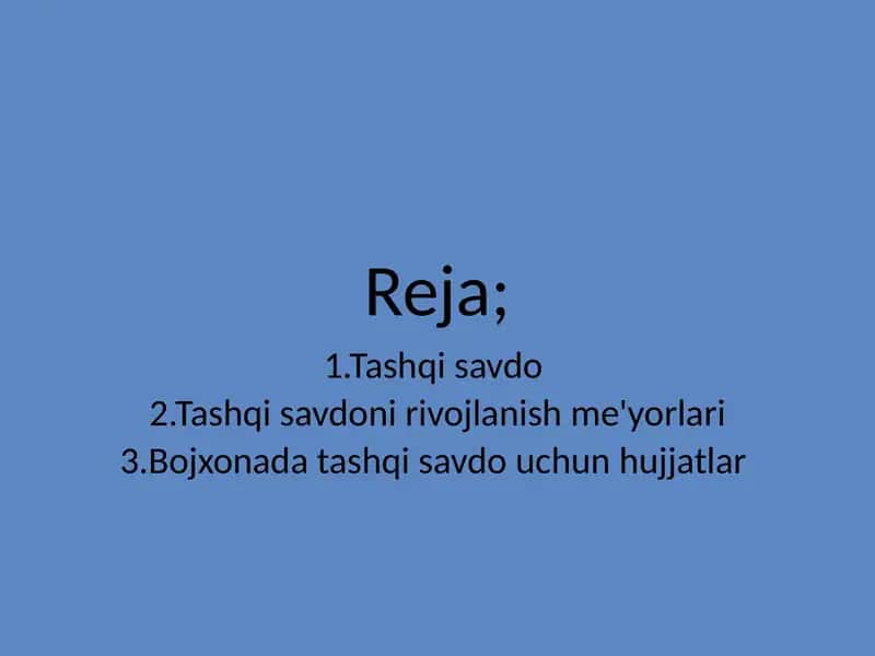 Tashqi savdoning rivojlantirishning me'yoriy huquqiytamoyillari 2