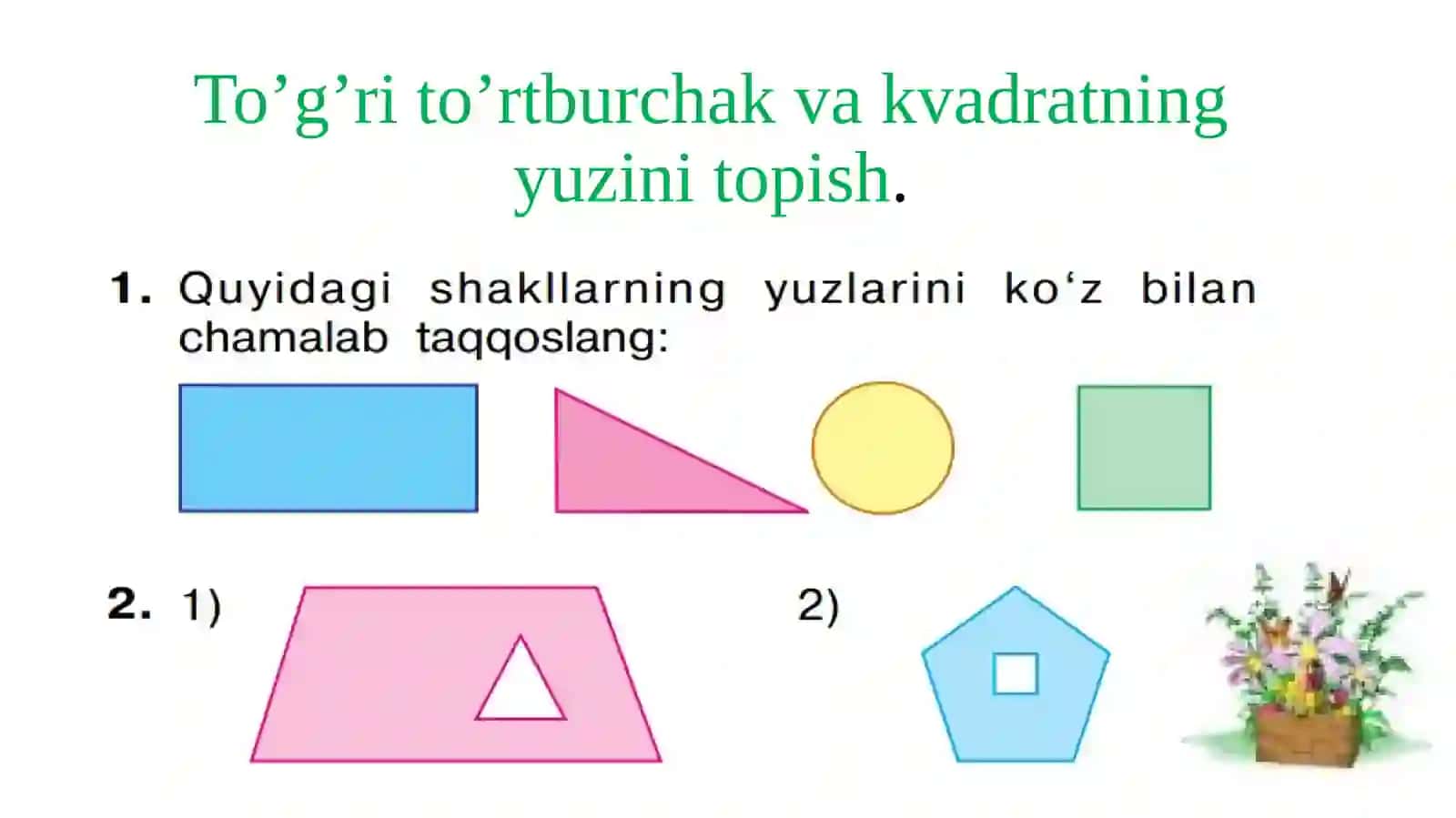 To’g’ri to’rtburchak va kvadratning yuzini topish 2