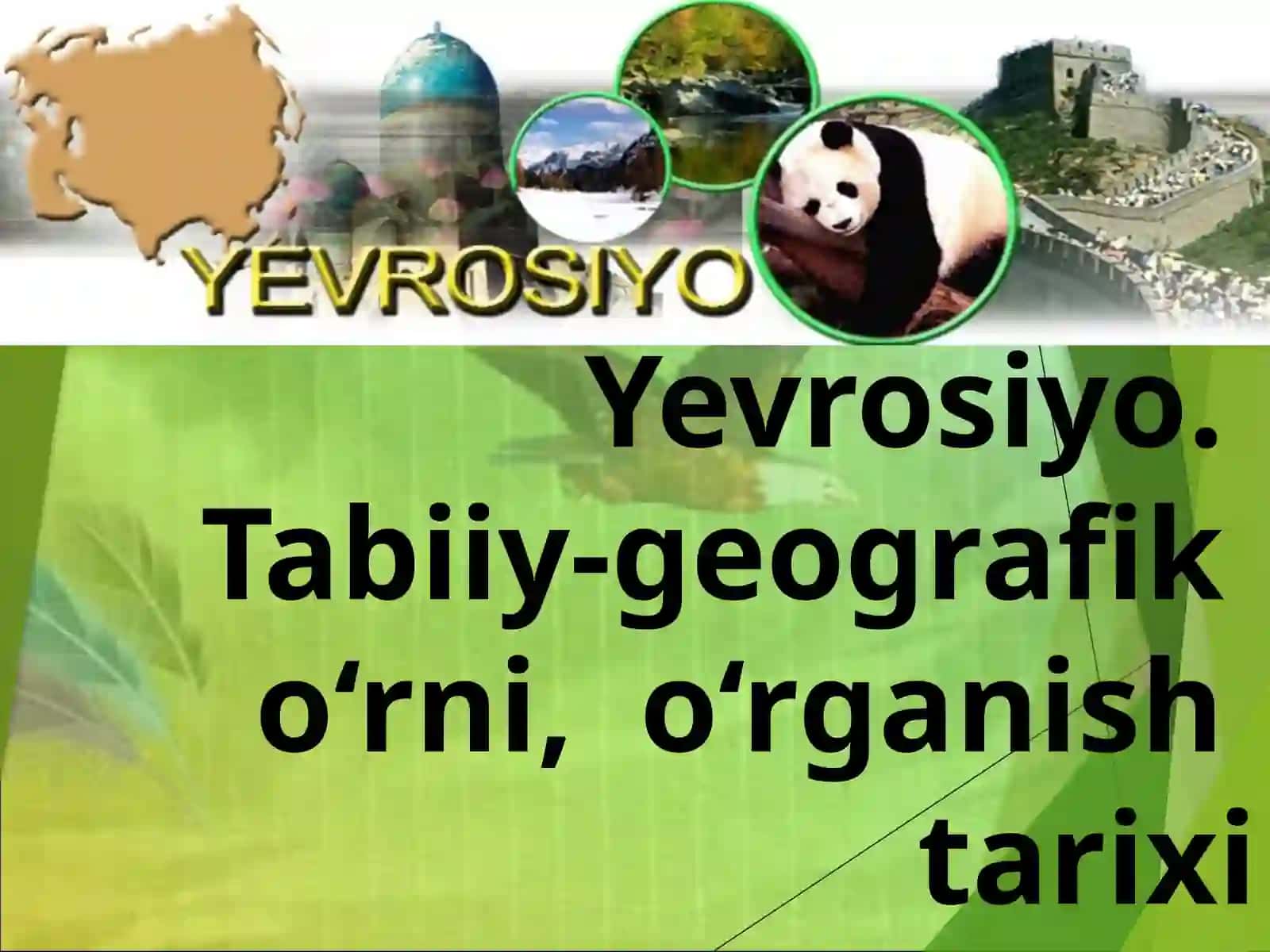 6-sinf Geografiya - Yevrosiyoning geografik o'rni, o'rganilish tarixi dars ishlanma 2