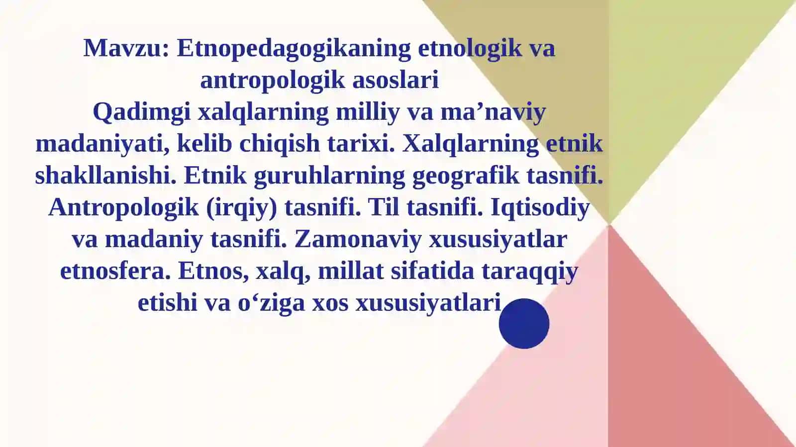 Etnopedagogikaning etnologik va antropologik asoslari 2
