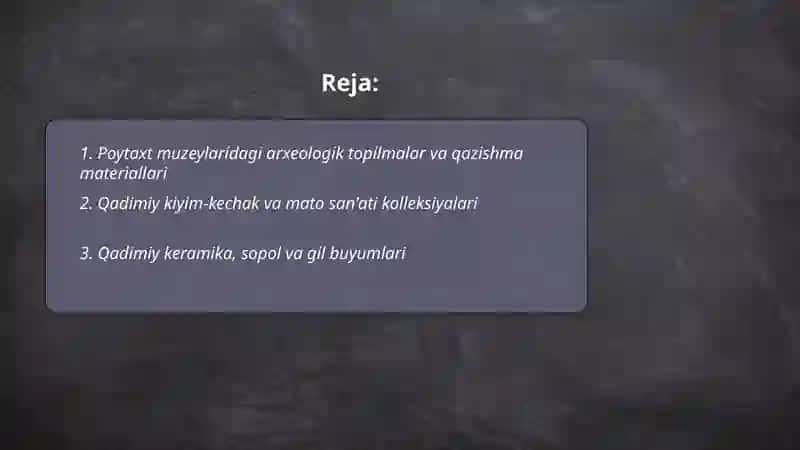 Poytaxt muzeylarida qadimiy madaniyat va fan 2
