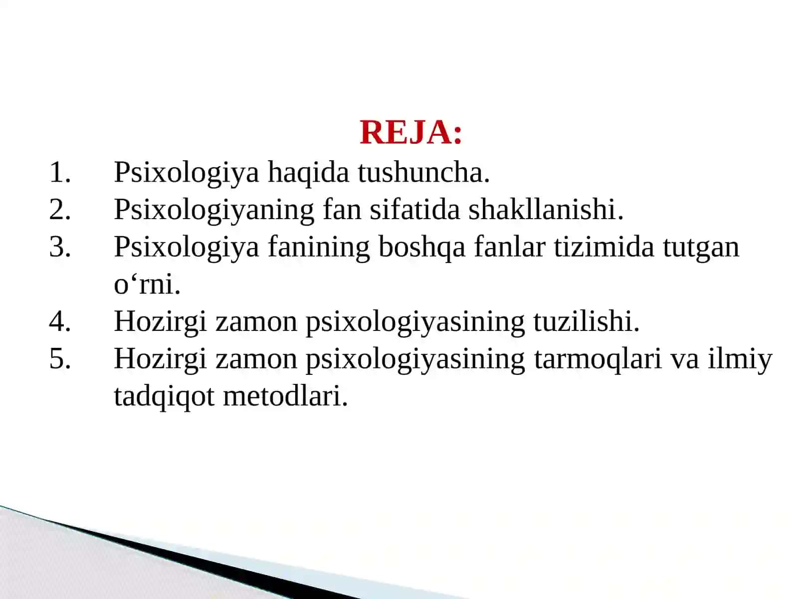 PSIXOLOGIYA FANINING PREDMETI, RIVOJLANISH TARIXI, SOHALARI VA TADQIQOT METODLARI 2