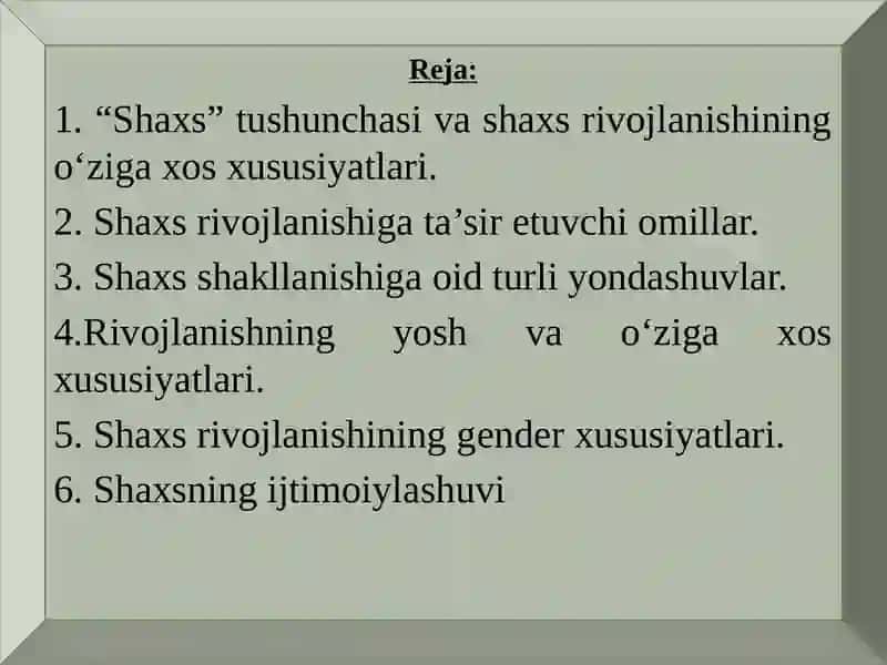 Shaxsning rivojlanishi, tarbiyasi va ijtimoiylashuvi 2