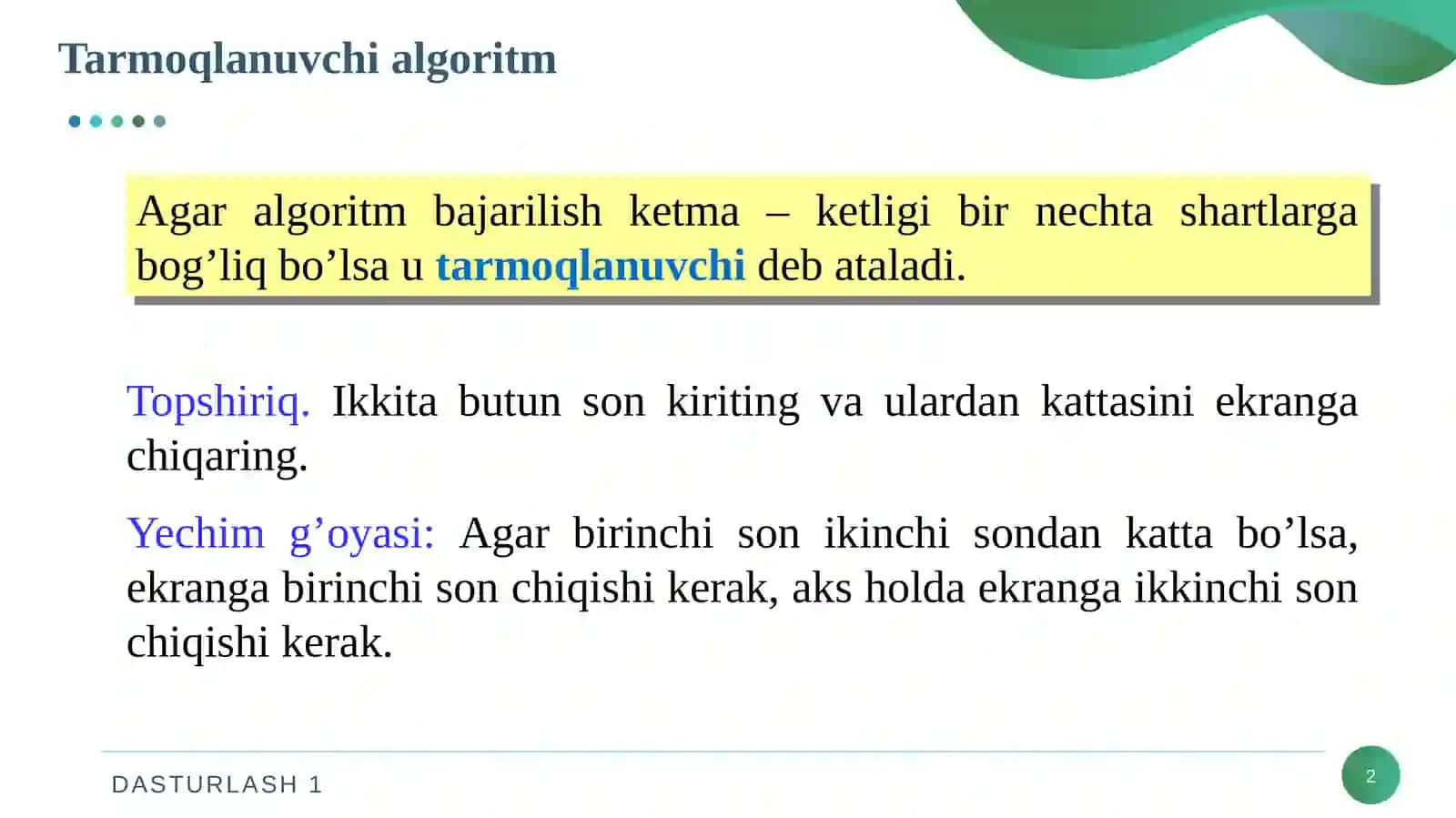 Tarmoqlanuvchi algoritm 2