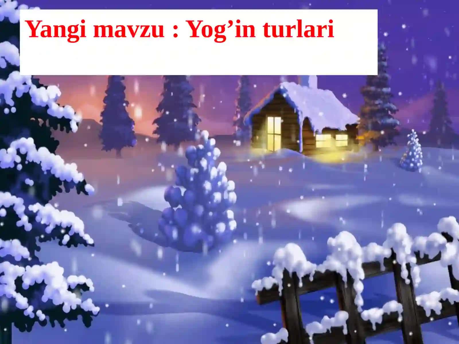 Yog’in turlari 2