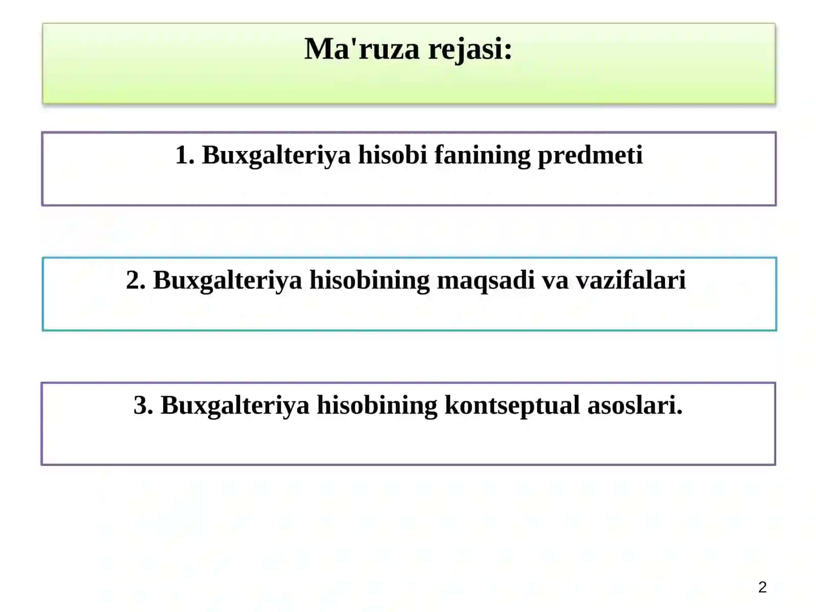 “Buxgalteriya hisobi” fanining predmeti va usullari 2