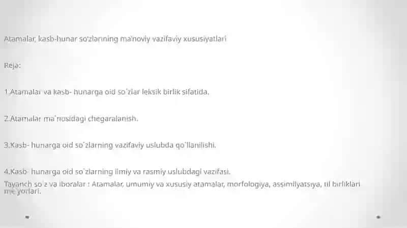 Atamalar, kasb-hunar so‘zlarining ma’noviy vazifaviy xususiyatlari 2
