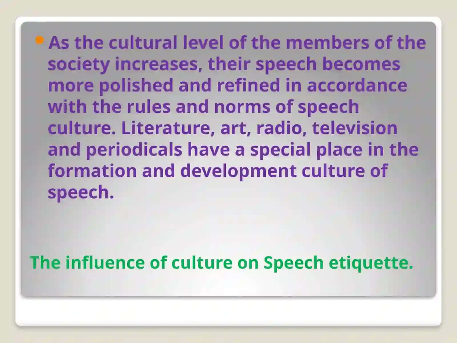The influence of culture on Speech etiquette 2