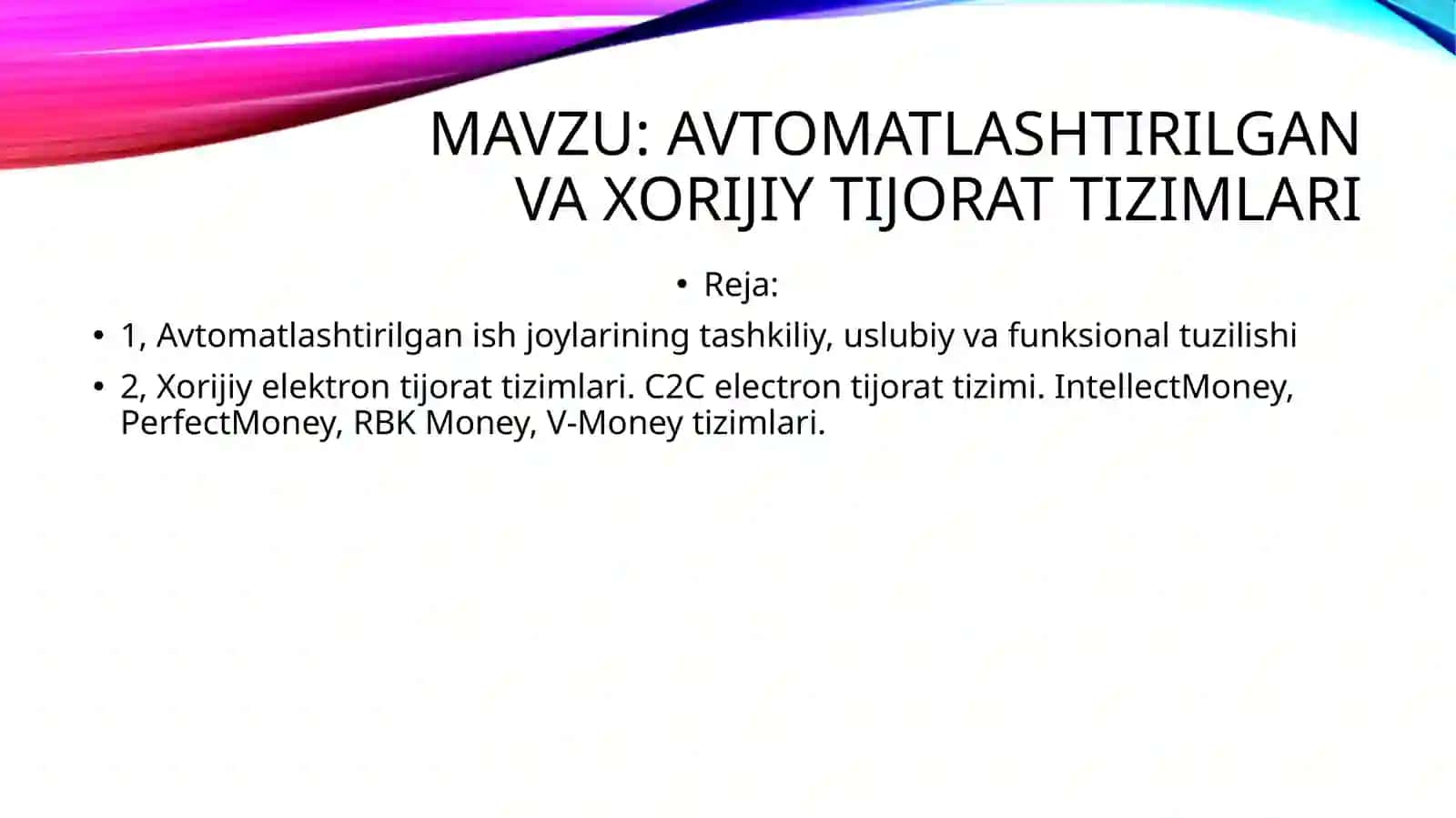 Avtomatlashtirilgan va xorijiy tijorat tizimlari 2