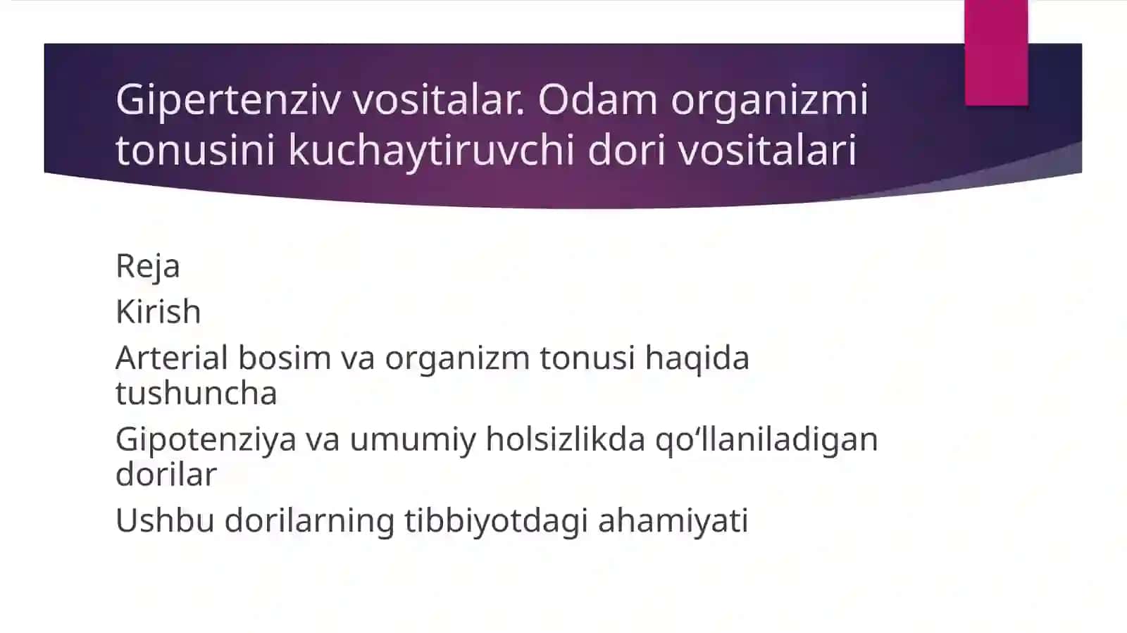 Gipertenziv vositalari va odam organizmi tonusini kuchaytiruvchi dori vositalari. 2