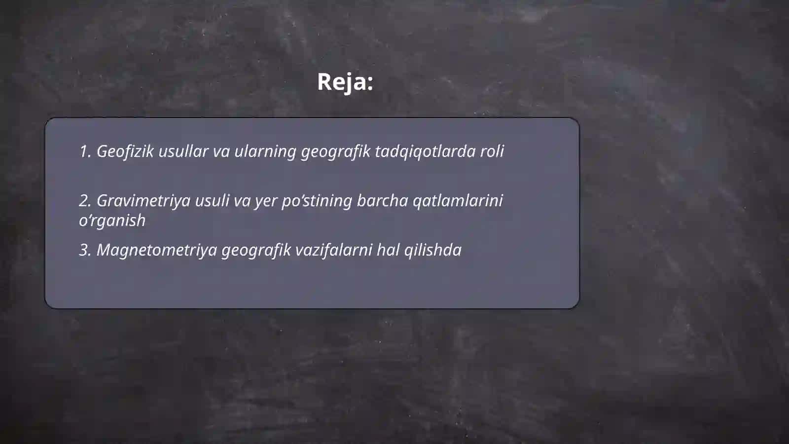 Geografik vazifalarni bajarishda geofizik usullarining qoʻllanishi 2