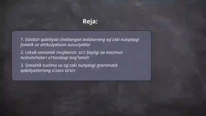 Eshitish qobiliyati cheklangan bolalarning og'zaki nutqidagi fonetik va artikulyatsion xususiyatlar 2