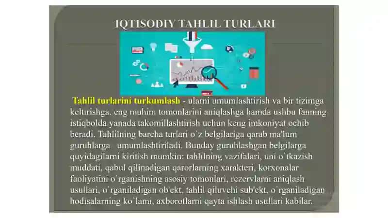 IQTISODIY TAHLILNING TURLARI, TAHLIL ISHLARINI TASHKIL QILISH VA MANBALAR BILAN TA‘MINLASH 2