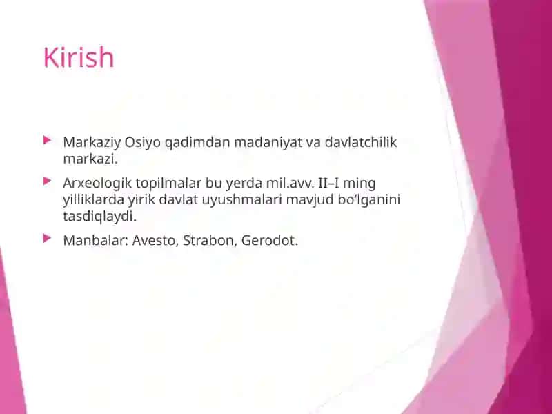 Markaziy Osiyo hududidagi ilk davlat uyushmalari 2