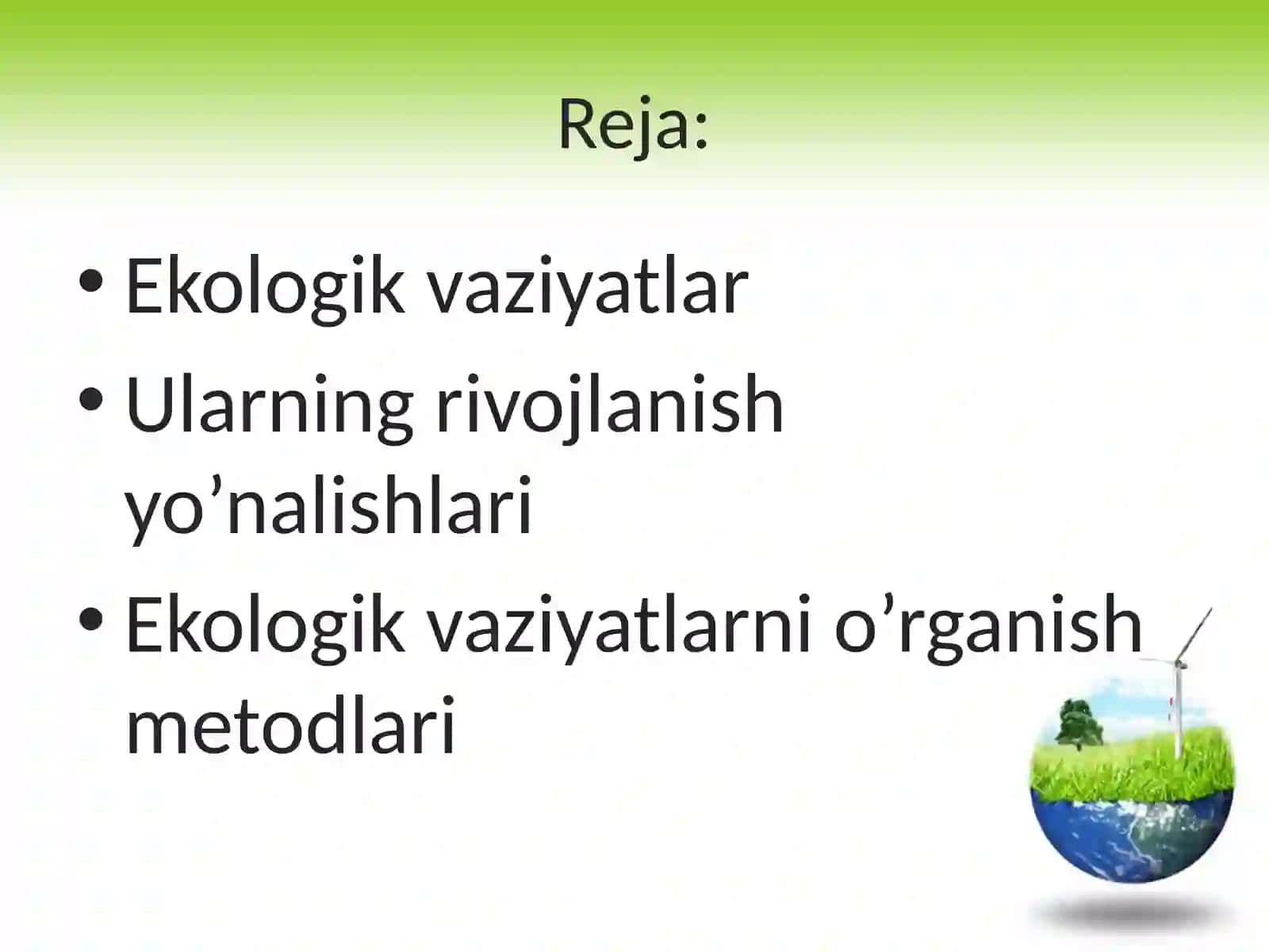 Ekologik vaziyatlarning rivojlanish yo'nalishlari 2