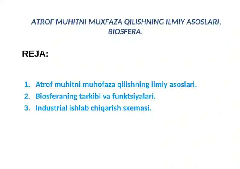Atrof muhitni muhofaza qilishning ilmiy asoslari 2