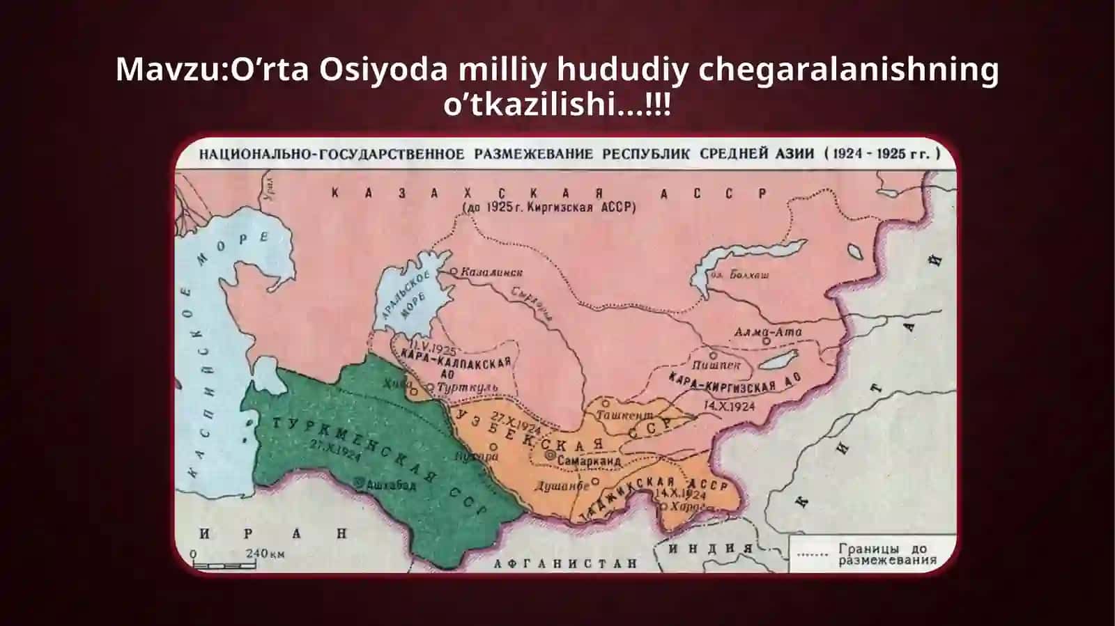 O’rta Osiyo xalqaro mamlakatlarining hududiy chegaralanishning o’tkazilishi 2