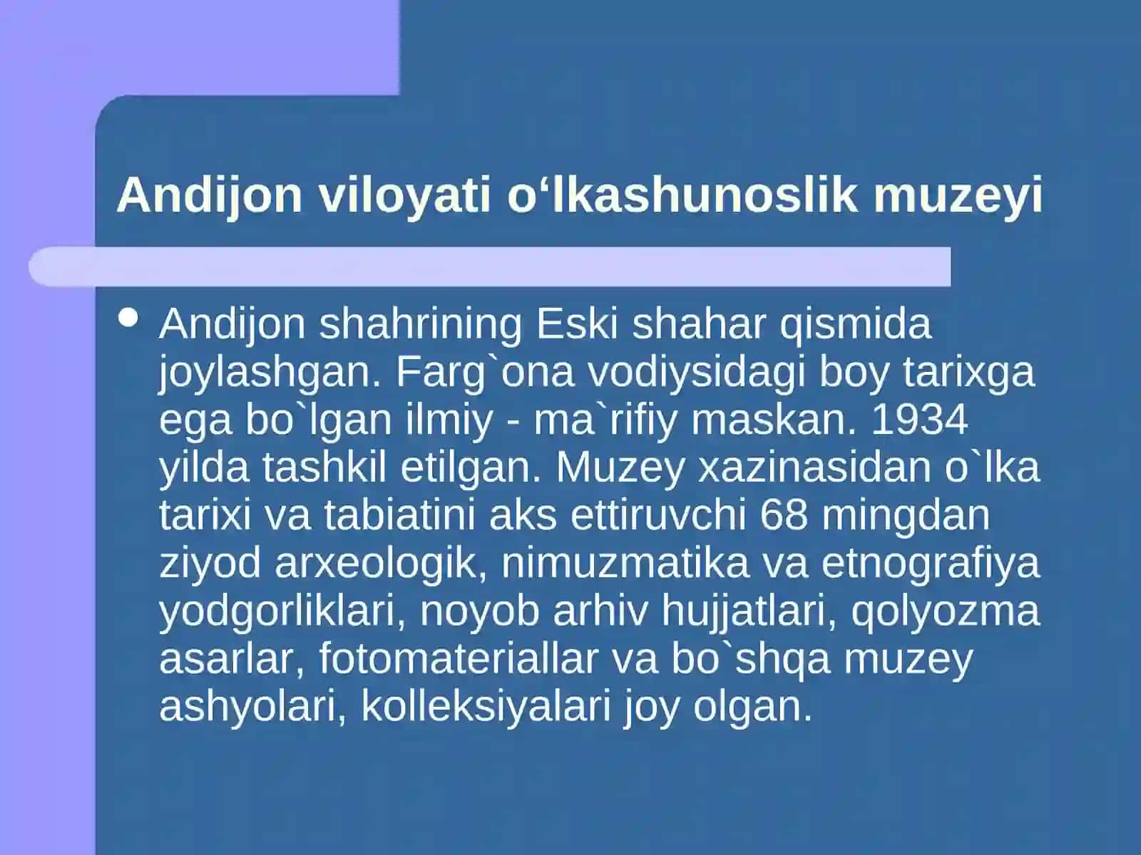Andijon viloyati o‘lkashunoslik muzeyi 2