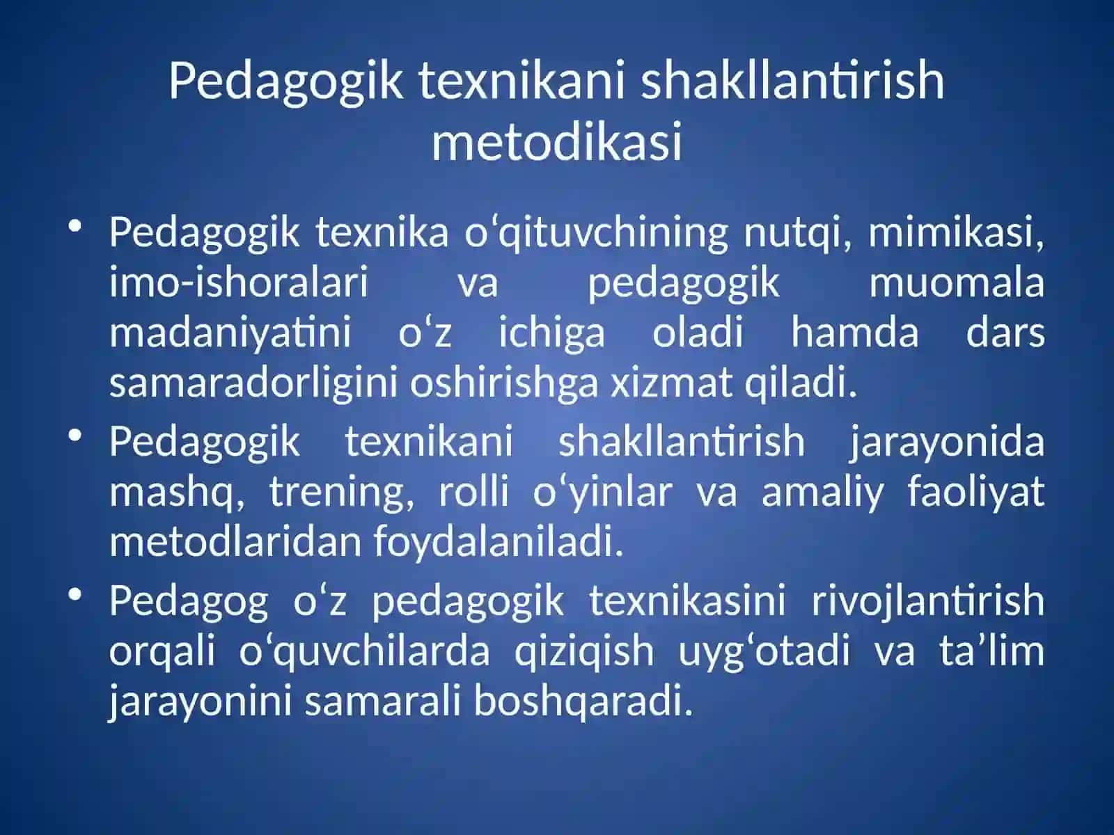 Pedagogik texnikani shakllantirish metodikasi. 2