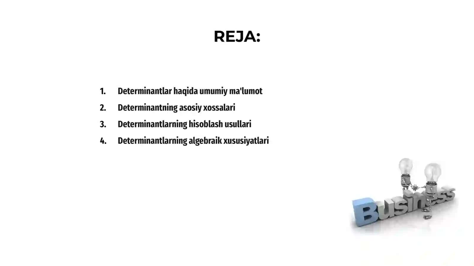 Determinantlar va ularning xossalari 2