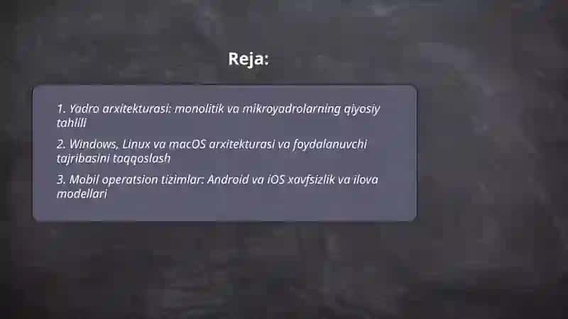 Zamonaviy operatsion tizimlarning qiyosiy tahlili 2