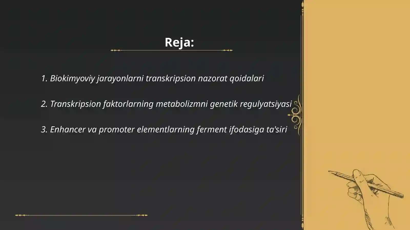 Biokimyoviy jarayonlarning genetik regulyasiyasi 2
