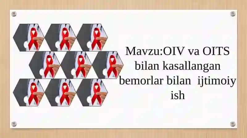 OIV va OITS bilan kasallangan bemorlar bilan ijtimoiy ish 2