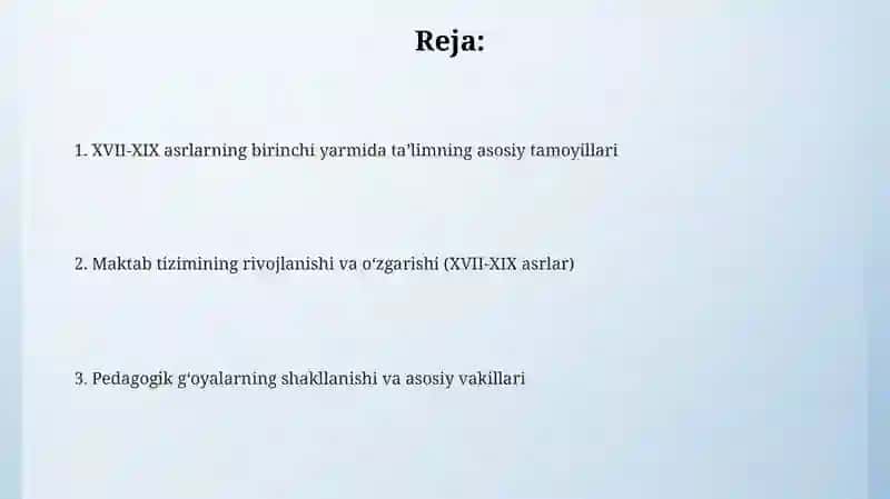 XVII-XIX asrning birinchi yarmida tarbiya, maktab va pedagogik fikrlar 2