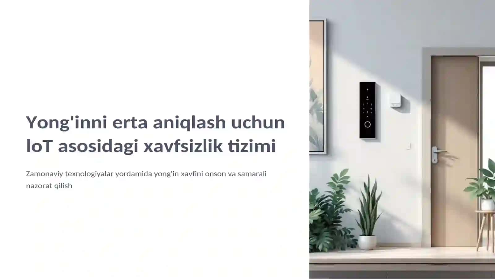 Yong’inni erta aniqlovchi IoT asosidagi xavfsizlik tizimini yaratish 2
